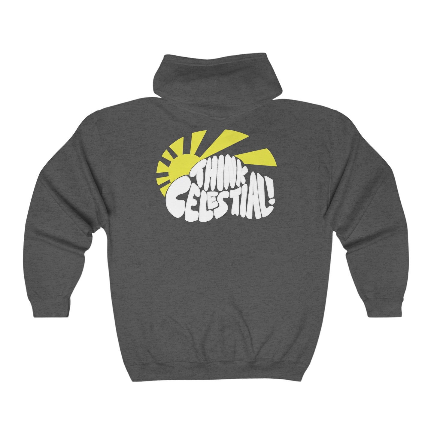 Think Celestial! Full Zip Hooded Sweatshirt