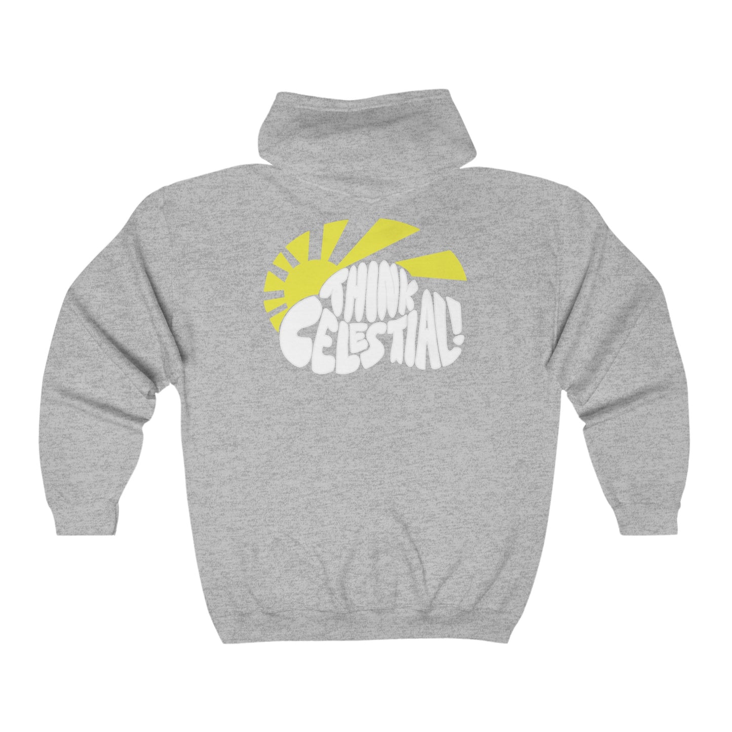 Think Celestial! Full Zip Hooded Sweatshirt