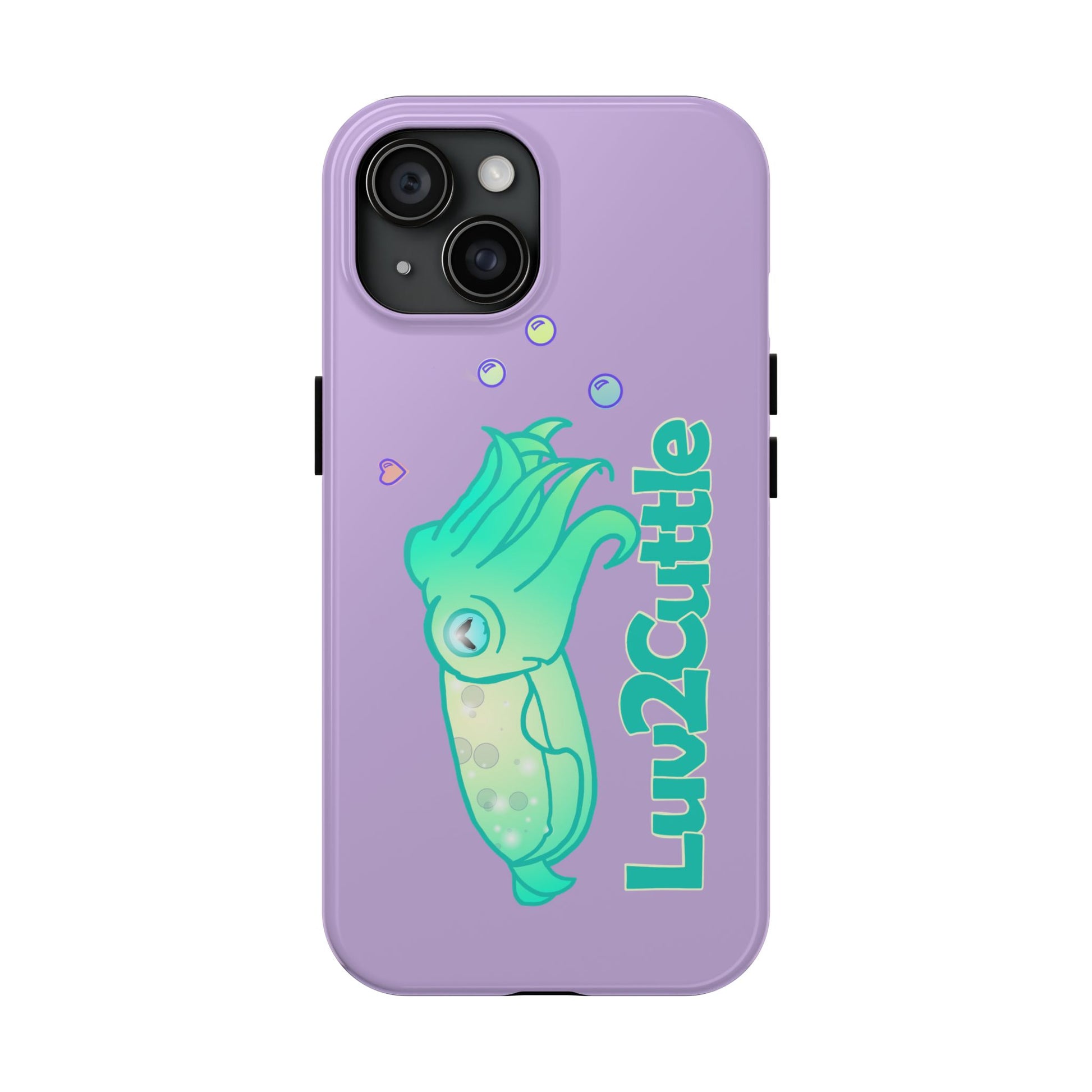 Cute Cuttlefish Tough Phone Case — "Luv2Cuttle" Durable Protective Cover