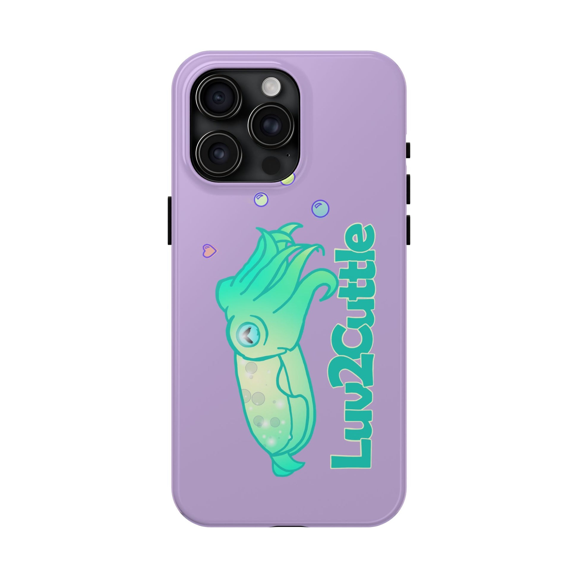Cute Cuttlefish Tough Phone Case — "Luv2Cuttle" Durable Protective Cover